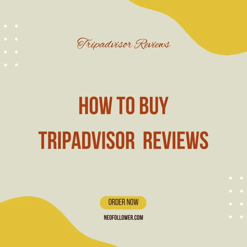 How to buy tripadvisor reviews