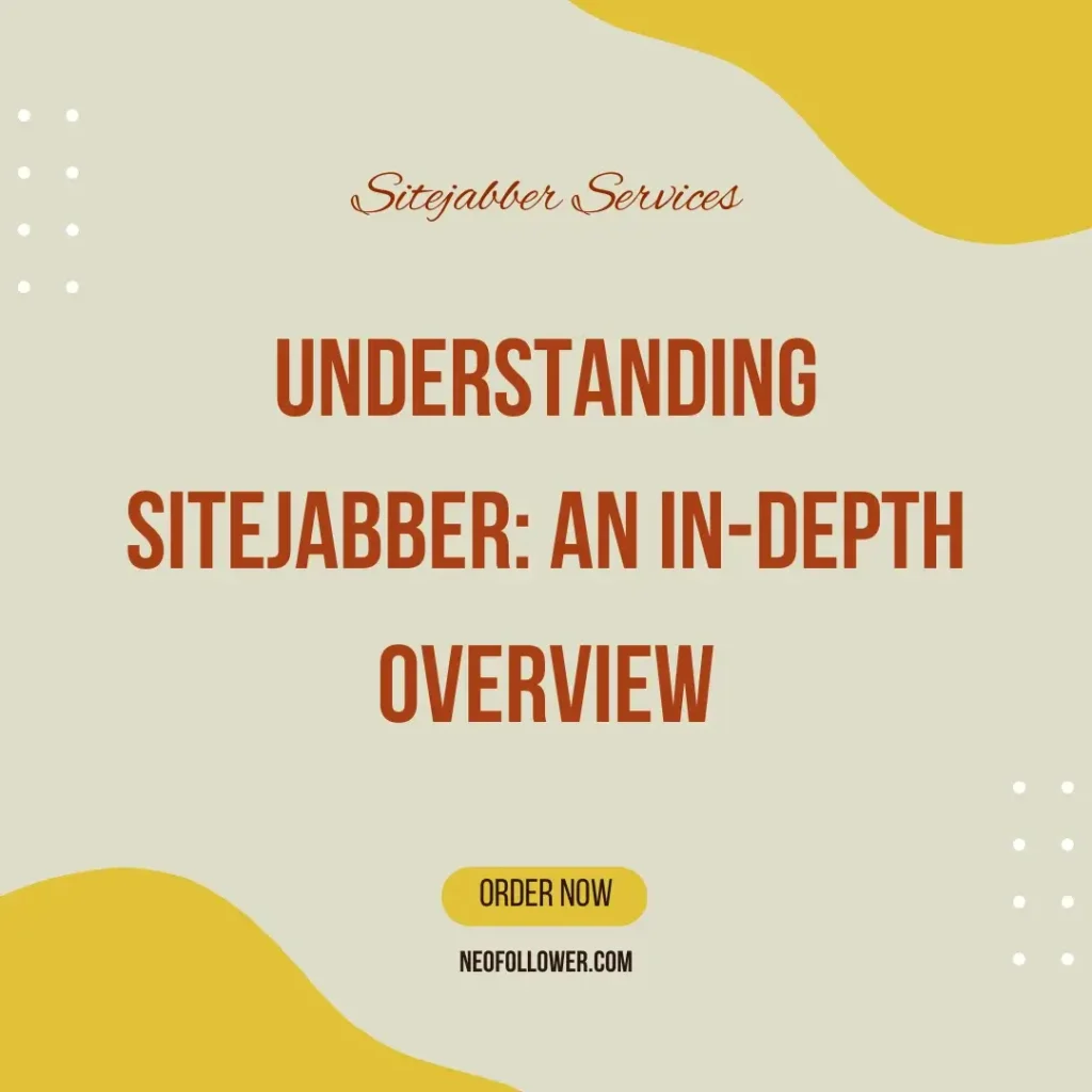 Understanding Sitejabber An In-depth Overview