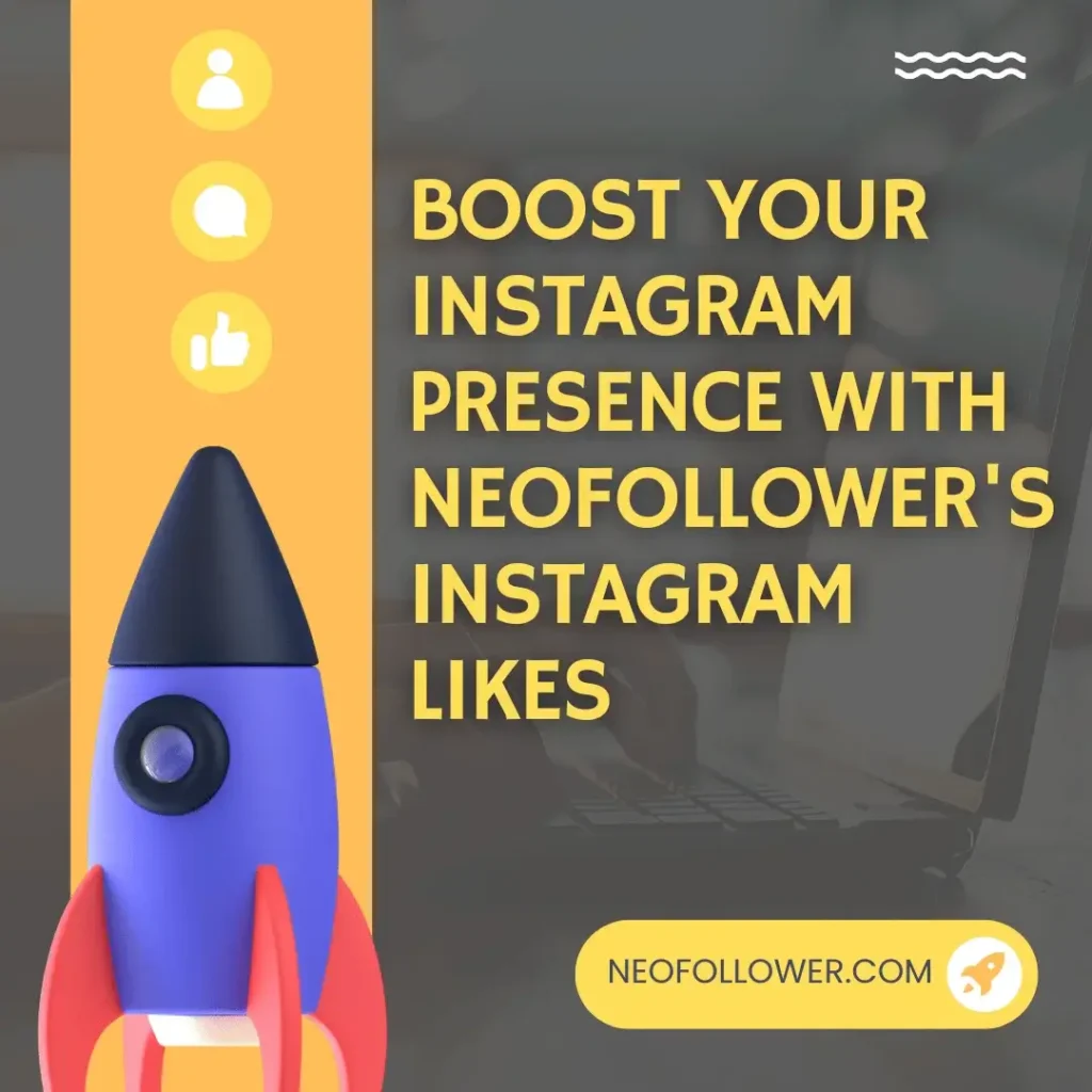 Boost Your Instagram Presence with Neofollower's Instagram Likes
