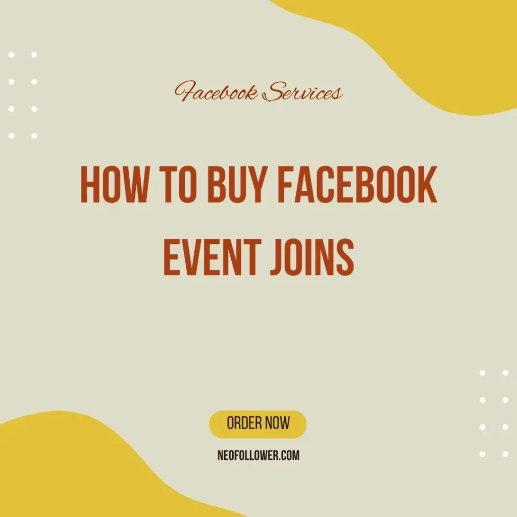 how to buy facebook event joins