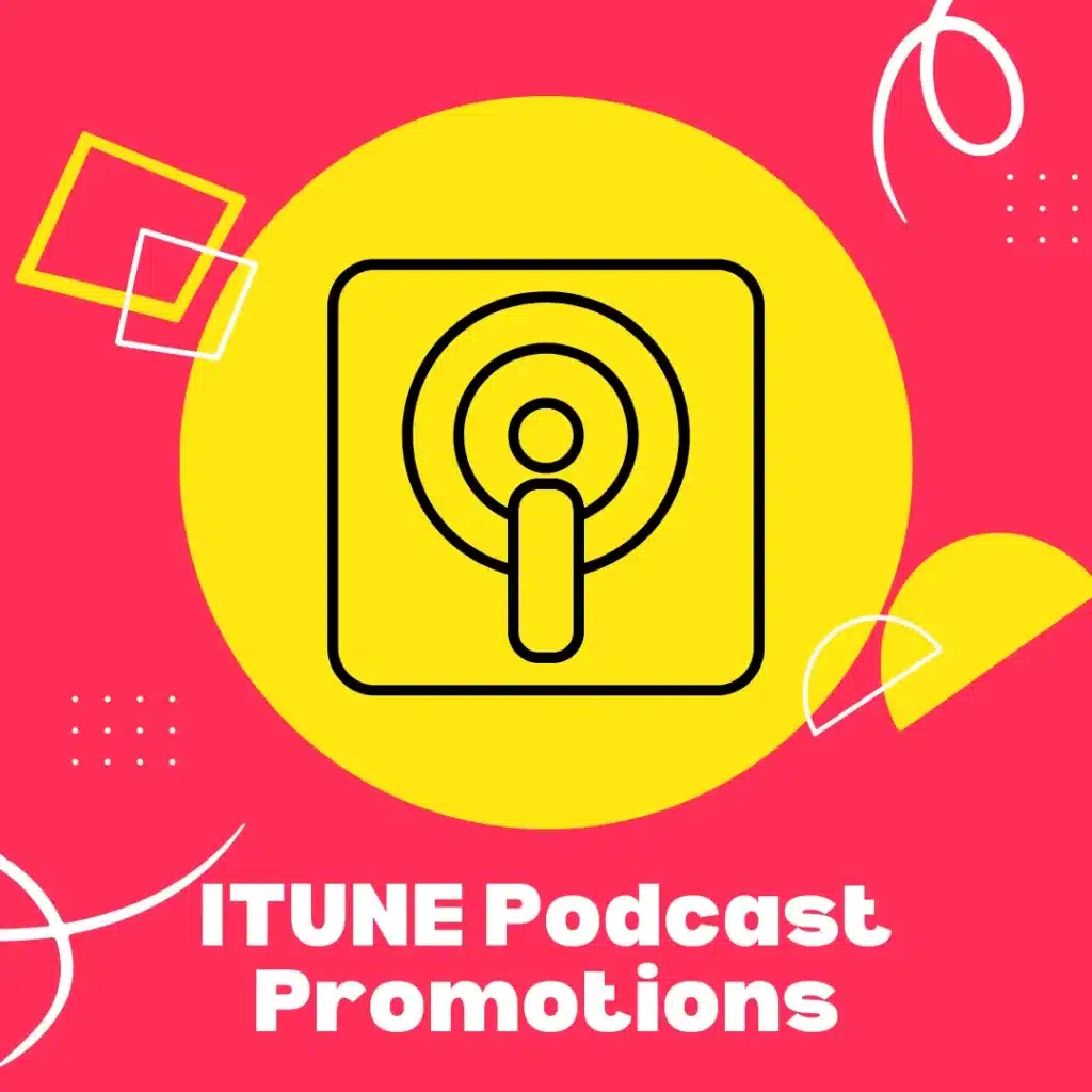 Buy Itune Podcast Promotions