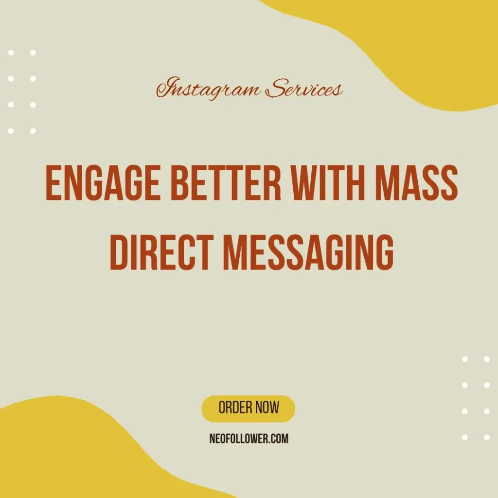 Engage Better with Mass Direct Messaging