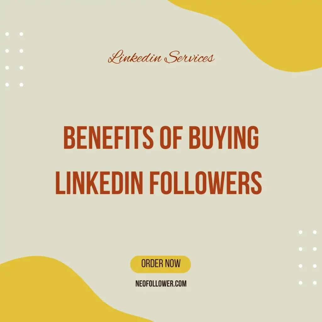 benefit of buying linkedin followers