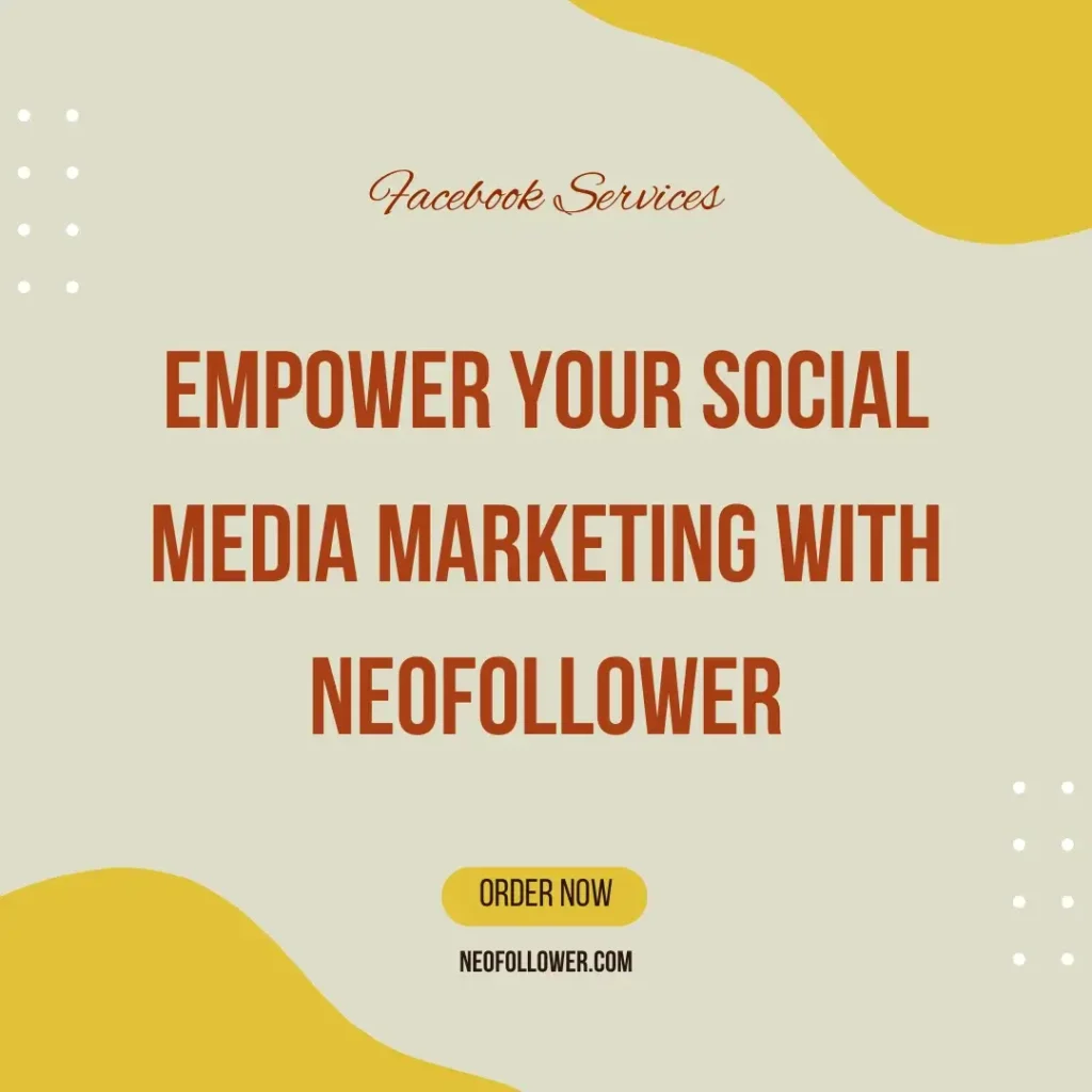empower your social media marketing with neofollower