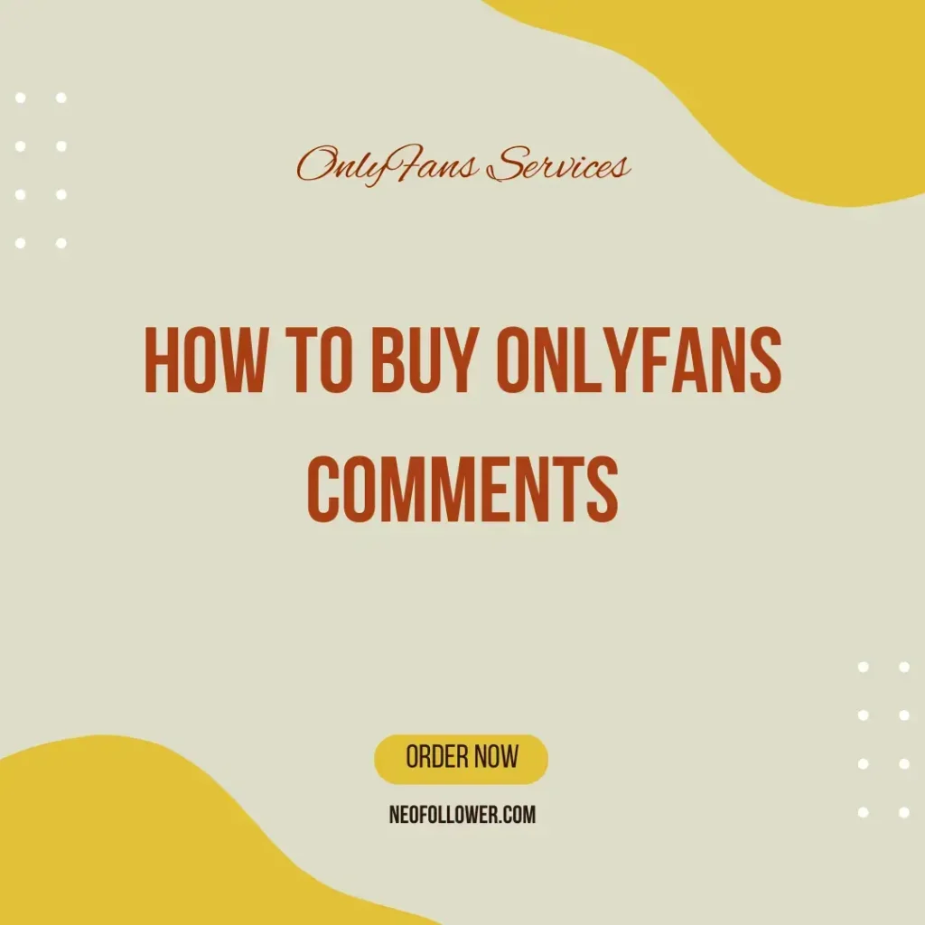 how to buy onlyfans comments