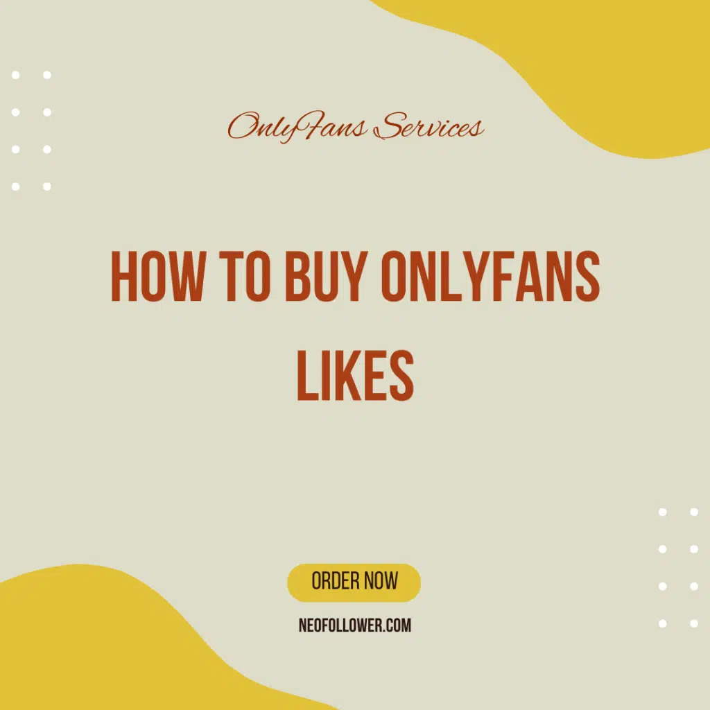 how to buy onlyfans likes