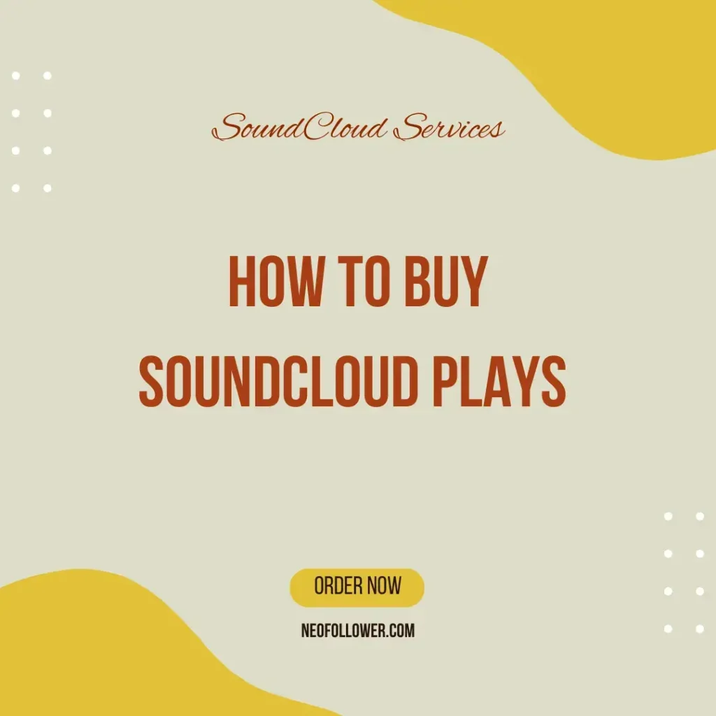 how to buy soundcloud plays