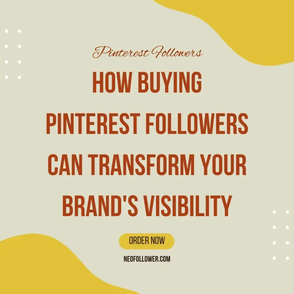 pinterest followers transform brand