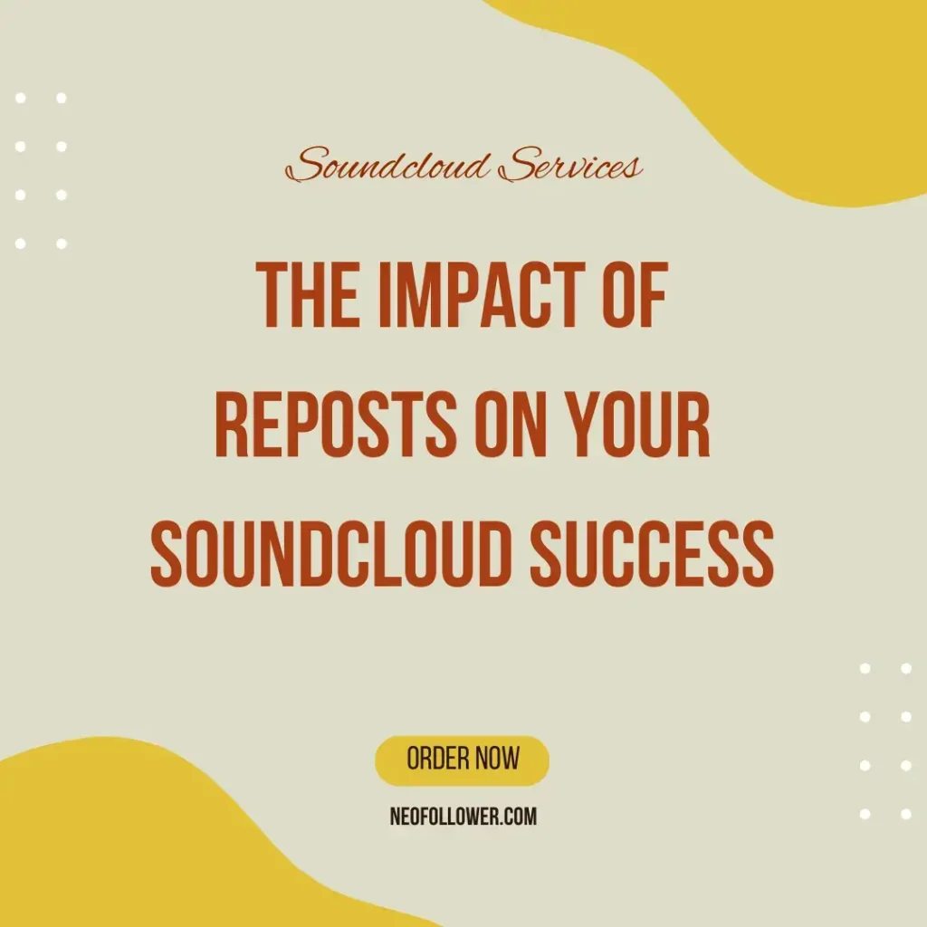 the impact of soundcloud reposts