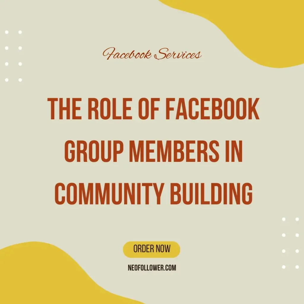 the role of facebook group members in community building