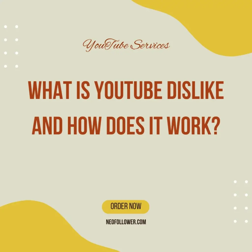 What Is YouTube Dislike and How Does It Work