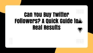 Can You Buy Twitter Followers? A Quick Guide to Real Results